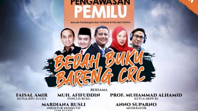 Siang Ini, CRC Akan Bedah Buku “Membumikan Pengawasan Pemilu” Karya Muh. Afifuddin