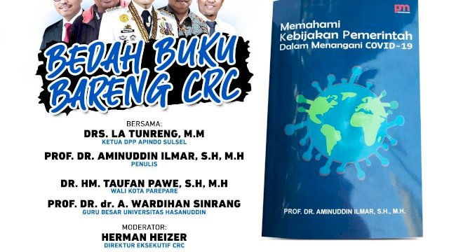 Wali Kota Parepare Bersama Pakar Ulas Kebijakan Pemerintah Tangani Covid-19 Dalam Bedah Buku Bareng CRC
