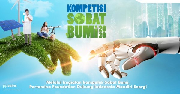 Dukung Indonesia Mandiri Energi, Pertamina Selenggarakan Kompetisi Sobat Bumi