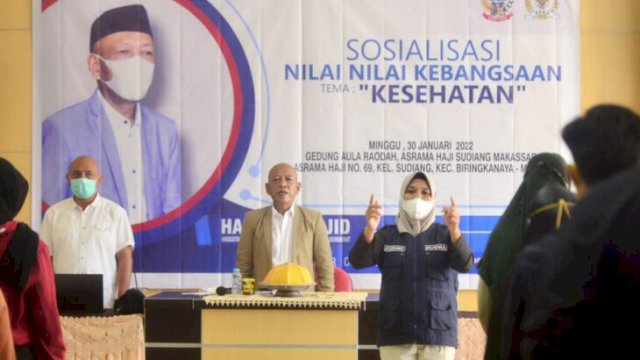 Sosialisasi Nilai-nilai Kebangsaan Bertema Kesehatan yang digelar oleh Anggota DPRD Sulsel Haidar Majid, berlangsung di Aula Wisma Raodah Asrama Haji Sudiang Makassar, Minggu (30/01/2022).