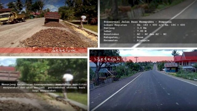Kondisi sebelum dan setelah pengerjaan Ruas Jalan Waempubbu-Pompanua Kabupaten Bone yang menghubungkan dengan Kabupaten Wajo. (Istimewa)