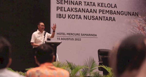 Penegakan Tata Kelola yang Baik Akan Jaga Reputasi IKN