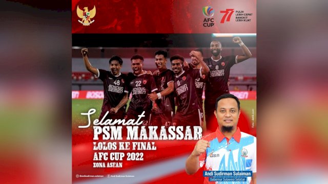 PSM Makasar Masuk Final AFC Cup 2022, Gubernur Andi Sudirman Sampaikan Apresiasi