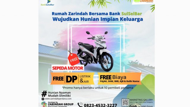 Ket : Zarindah Group bekerja sama Bank Sulselbar Cabang Parepare, menghadirkan promo beli rumah berhadiah motor. (Foto : istimewa)