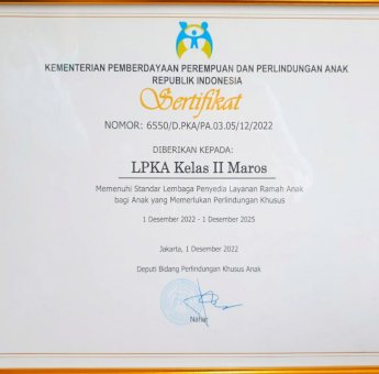 LPKA Maros Kantongi Standarisasi Lembaga Perlindungan Khusus Ramah Anak
