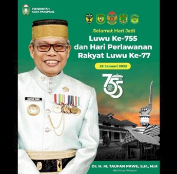Wali Kota Parepare Taufan Pawe Ucapkan Selamat Hari Jadi Luwu ke-755
