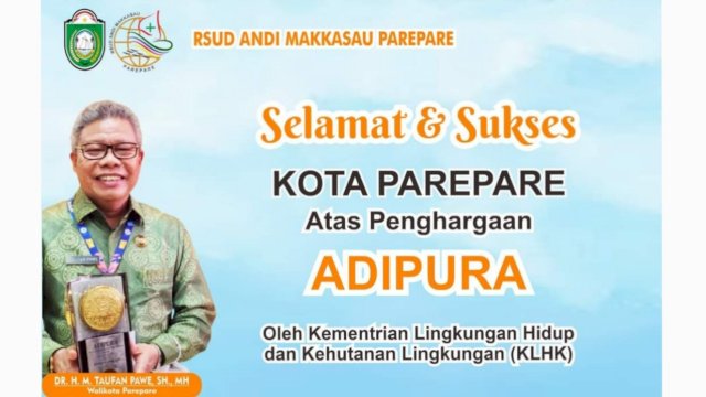 Ket : RS Andi Makkasau Parepare Ucapkan Selamat kepada Wali Kota Parepare, Taufan Pawe atas raihan Piala Adipura