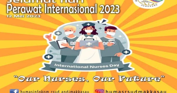 Manajemen RS Pemkot Parepare Ucapkan Selamat Hari Perawat Internasional 2023