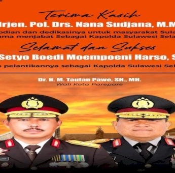 Wali Kota Taufan Pawe Sampaikan Terimakasih Atas Dedikasi Nana Sudjana di Polda Sulsel