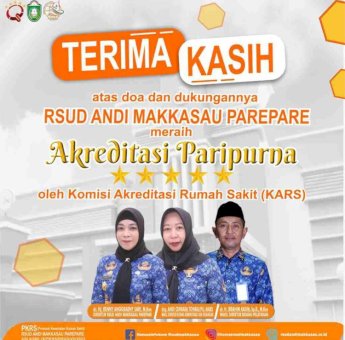 RSUD Andi Makkasau Parepare Raih Akreditasi Paripurna
