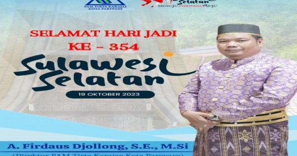 HUT Sulsel ke-354, Direktur PAM Tirta Karajae Parepare Andi Firdaus Djollong Sampaikan Ucapan Selamat