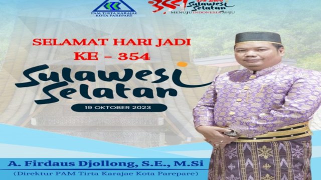 Ket : Direktur PAM Tirta Karajae Parepare, Andi Firdaus Djollong sampai ucapan HUT Sulsel ke-354 