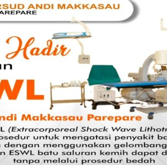 Inovasi Terbaru RSUD Andi Makkasau Parepare, Layanan ESWL Tanpa Operasi untuk Atasi Batu Ginjal