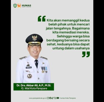 Ini Tanggapn Pj Wali Kota Parepare Terkait Kisruh Pedagang Pasar Senggol dan Sumpang Minangae