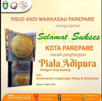 RSUD Andi Makkasau Ucapkan Selamat Parepare Raih Anugerah Adipura ke-15