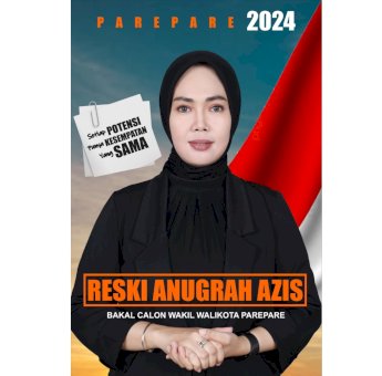 Mengalir Darah Politisi dan Pengalaman Perbankan, Reski Anugrah Azis Deklarasikan Diri jadi Bakal Calon Wakil Wali Kota Parepare