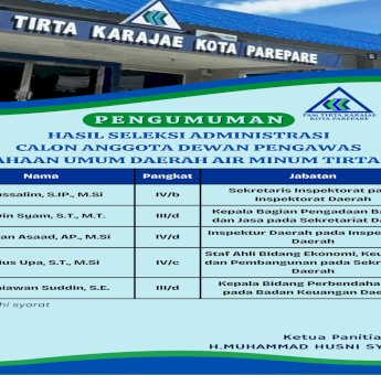Seleksi Dewas PAM Tirta Karajae Parepare: Lima ASN Lolos Tahap Administrasi