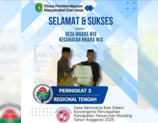 Desa Muara Wis Harumkan Nama Kukar, Raih Peringkat 3 Nasional dalam Penurunan Stunting