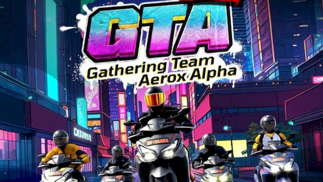 Yamaha Indonesia melalui PT SJAM bakal menggelar Gathering Team Aerox Alpha (GTA) Vol 2 di Kota Makassar pada 30 Mei 2026 mendatang. (Foto: Istimewa)